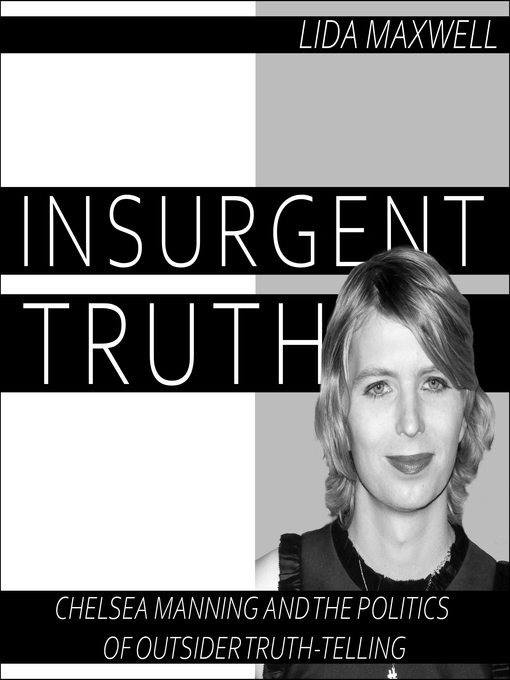 Title details for Insurgent Truth by Lida Maxwell - Available